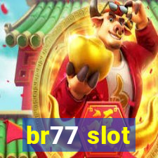 br77 slot